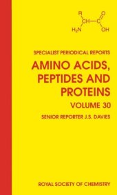 book Amino Acids, Peptides and Proteins (SPR Amino Acids, Peptides, and Proteins (RSC)) (Vol 30)