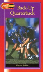 book Backup Quarterback (Carter High Chronicles (Highinterest Readers))