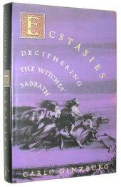 book Ecstasies: Deciphering the Witches' Sabbath