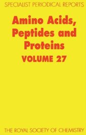 book Amino Acids, Peptides and Proteins (SPR Amino Acids, Peptides, and Proteins (RSC)) (Vol 27)