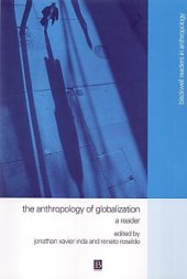 book The Anthropology of Globalization: A Reader (Blackwell Readers in Anthropology)