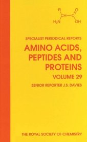 book Amino Acids, Peptides and Proteins (SPR Amino Acids, Peptides, and Proteins (RSC)) (Vol 29)