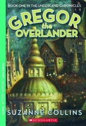 book Gregor the Overlander (Underland Chronicles Series #1)