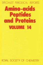 book Amino Acids, Peptides and Proteins (SPR Amino Acids, Peptides, and Proteins (RSC))vol.14