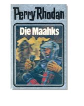 book Die Maahks. Perry Rhodan 23.