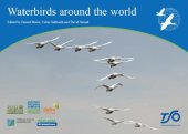 book Waterbirds Around the World: A Global Overview of the Conservation, Management and Research of the World's Waterbird Flyways