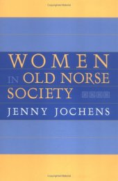 book Women in Old Norse Society