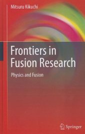 book Frontiers in Fusion Research: Physics and Fusion