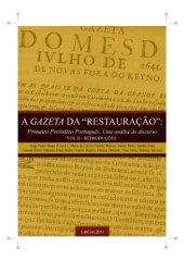 book A Gazeta “da Restauração”: Primeiro Periódico Português Uma análise do discurso VOL. II - Reproduções