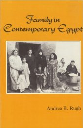 book Family in Contemporary Egypt (Contemporary Issues in the Middle East)