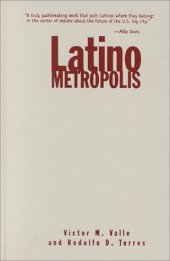 book Latino Metropolis (Globalization and Community, V. 7)