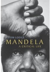 book Mandela: A Critical Life