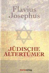 book Jüdische Altertümer, übersetzt und mit Einleitung und Anmerkungen versehen von Dr. Heinrich Clementz (1899)