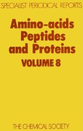 book Amino Acids, Peptides and Proteins (SPR Amino Acids, Peptides, and Proteins (RSC)) (vol. 8)