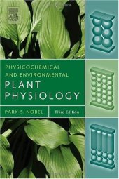 book Physicochemical and Environmental Plant Physiology, Third Edition