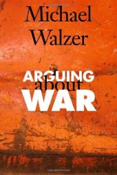 book Arguing About War