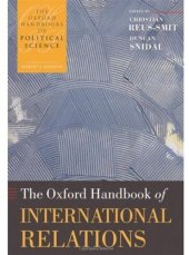 book The Oxford Handbook of International Relations (Oxford Handbooks of Political Science)