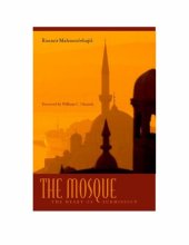 book The Mosque: The Heart of Submission (Abrahamic Dialogues)