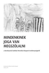 book Mindenkinek joga van megszólalni; A Kerekasztal munkájáról