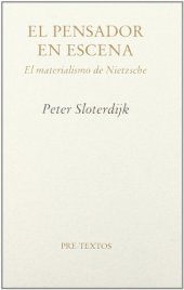 book El pensador en escena. El materialismo de Nietzsche