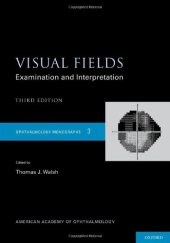 book Visual Fields (Ophthalmology Monographs)