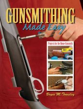 book Gunsmithing Made Easy