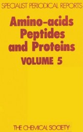 book Amino Acids, Peptides and Proteins (SPR Amino Acids, Peptides, and Proteins (RSC)) (vol. 5)