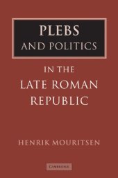 book Plebs and Politics in the Late Roman Republic