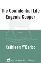 book The Confidential Life of Eugenia Cooper