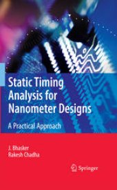 book Static Timing Analysis for Nanometer Designs: A Practical Approach