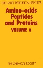 book Amino Acids, Peptides and Proteins (SPR Amino Acids, Peptides, and Proteins (RSC)) (vol. 6)