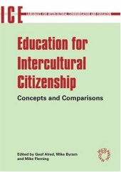 book Education For Intercultural Citizenship (Languages for Intercultural Communication and Education)