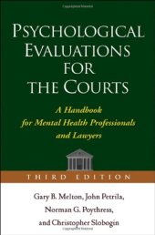 book Psychological Evaluations for the Courts: A Handbook for Mental Health Professionals and Lawyers