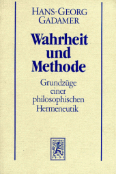 book Hermeneutik I: Wahrheit und Methode. Grundzüge einer philosophischen Hermeneutik (Gesammelte Werke 1)