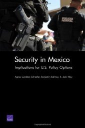 book Security in Mexico: Implications for U.S. Policy Options