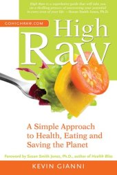 book High Raw: A Simple Approach to Health, Eating and Saving the Planet
