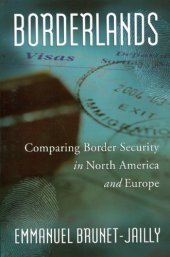 book Borderlands: Comparing Border Security in North America and Europe (Governance Series)