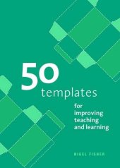 book 50 Templates for Improving Teaching and Learning