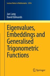 book Eigenvalues, Embeddings and Generalised Trigonometric Functions