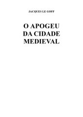 book O Apogeu Da Cidade Medieval