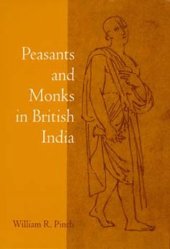 book Peasants and Monks in British India