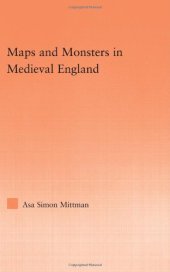 book Maps and Monsters in Medieval England (Studies in Medieval History and Culture)