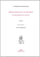 book Birth In Babylonia & The Bible (Cuneiform Monographs, 14)