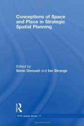 book Conceptions of Space and Place in Strategic Spatial Planning (RTPI Library Series)