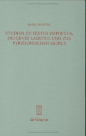 book Studien zu Sextus Empiricus, Diogenes Laertius und zur pyrrhonischen Skepsis