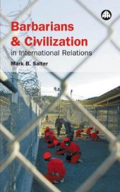 book Barbarians and Civilization in International Relations