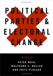 book Political Parties and Electoral Change: Party Responses to Electoral Markets