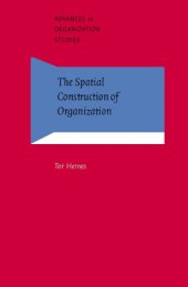 book The Spatial Construction of Organization