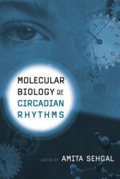 book Molecular Biology of Circadian Rhythms