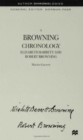 book A Browning Chronology: Elizabeth Barrett and Robert Browning (Author Chronologies)